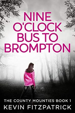 Nine O’Clock Bus to Brompton
